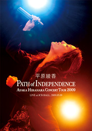 Concert Tour 2009 PATH of INDEPENDENCE at JCB HALL